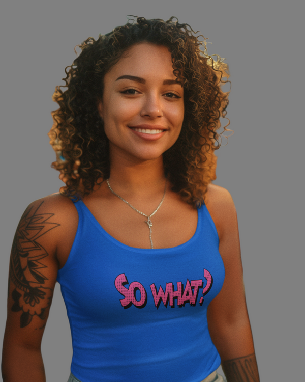 StreetVibe Cropped Tank Top So what